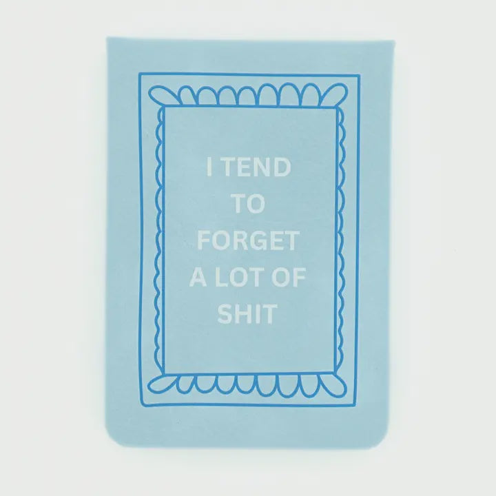 I Tend to Forget Pocket Journal