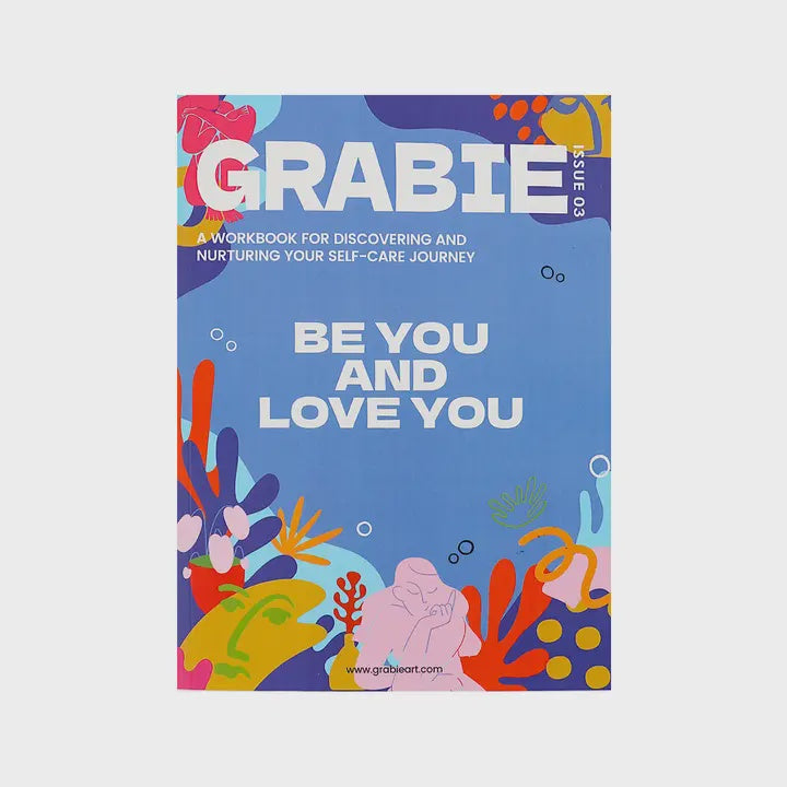 Be You and Love You Workbook